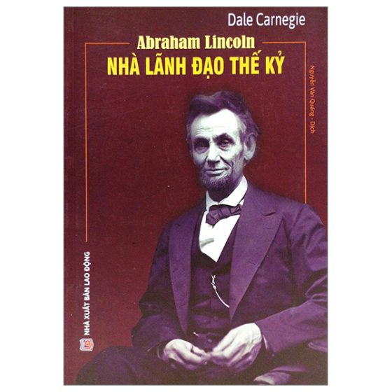 Abraham Lincoln - Nhà Lãnh Đạo Thế Kỷ PDF