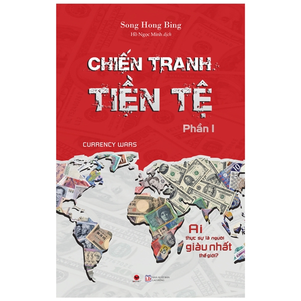 Chiến Tranh Tiền Tệ - Phần 1 - Ai Thực Sự Là Người Giàu Nhất Thế Giới? (Tái bản 2022) PDF Chiến Tranh Tiền Tệ - Phần 1 - Ai Thực Sự Là Người Giàu Nhất Thế Giới? (Tái bản 2022) PDF