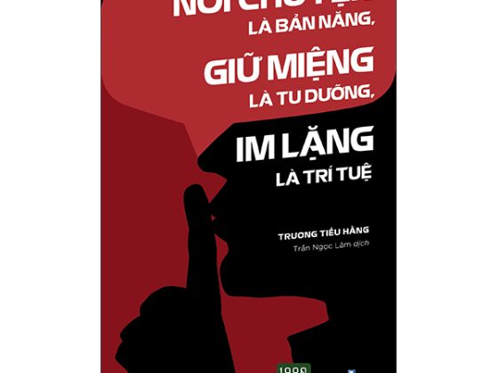 Nói Chuyện Là Bản Năng, Giữ Miệng Là Tu Dưỡng, Im Lặng Là Trí Tuệ PDF