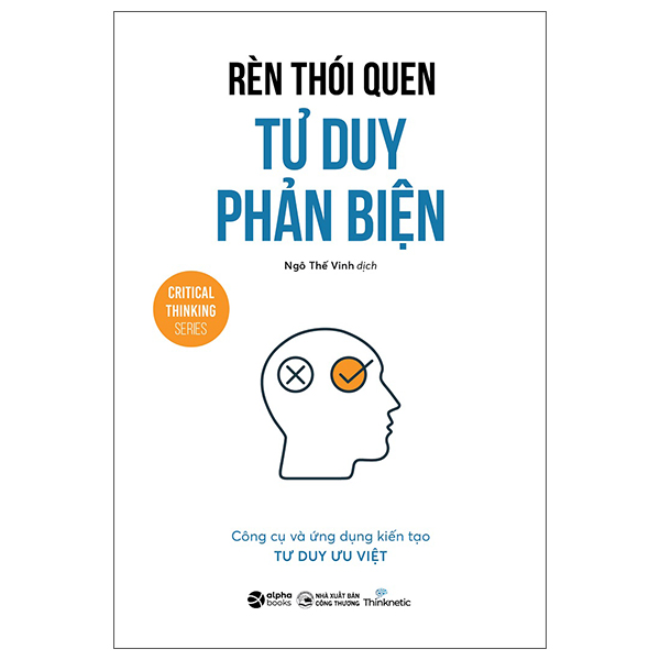 Rèn Thói Quen Tư Duy Phản Biện PDF Rèn Thói Quen Tư Duy Phản Biện PDF