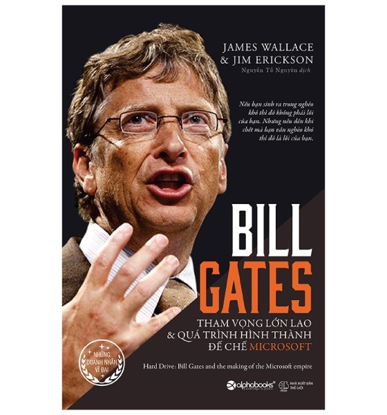 Bill Gates - Tham Vọng Lớn Lao Và Quá Trình Hình Thành Đế Chế Microsoft PDF