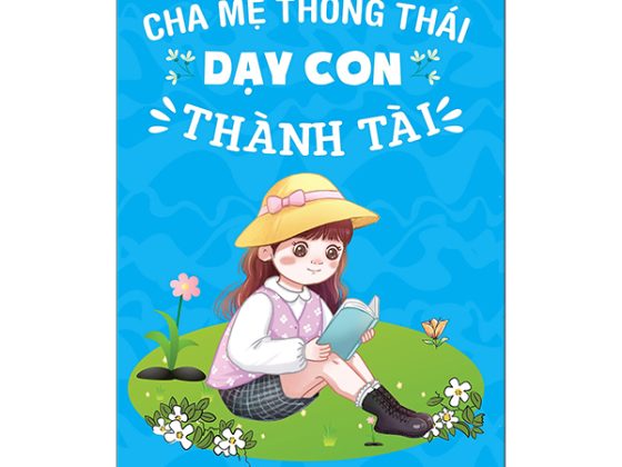 Cha Mẹ Thông Thái Dạy Con Tự Lập Thành Tài PDF