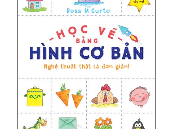 Học Vẽ Bằng Hình Cơ Bản - Nghệ Thuật Thật Là Đơn Giản PDF