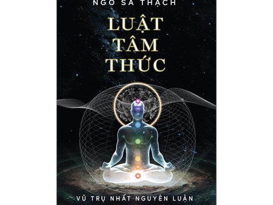 Luật Tâm Thức - Tập 2 - Vũ Trụ Nhất Nguyên Luận - Bìa Cứng PDF