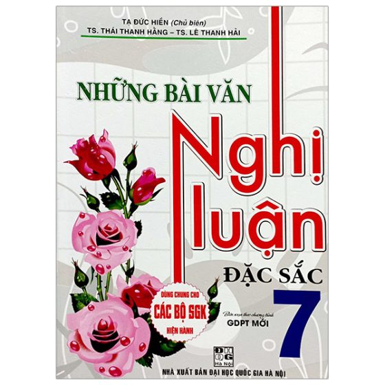 Những Bài Văn Nghị Luận Đặc Sắc 7 (Tái Bản 2024) PDF