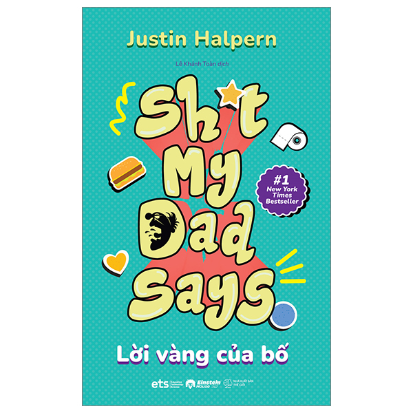 Shit My Dad Says - Lời Vàng Của Bố (Tái Bản 2024) PDF Shit My Dad Says - Lời Vàng Của Bố (Tái Bản 2024) PDF