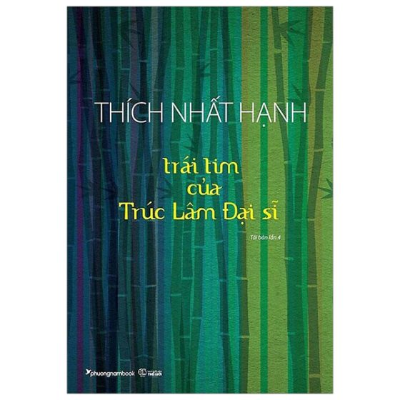 Trái Tim Của Trúc Lâm Đại Sĩ (Tái Bản 2024) PDF