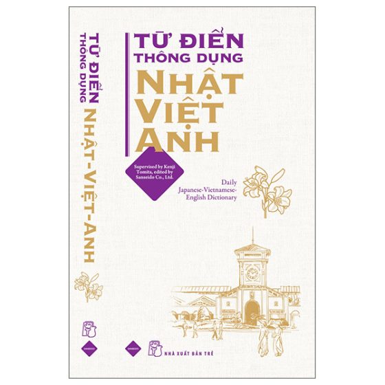 Từ Điển Thông Dụng Nhật - Việt - Anh (Daily Japanese - Vietnamese - English Dictionary) PDF