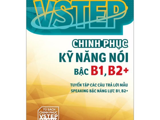 VSTEP - Chinh Phục Kỹ Năng Nói Bậc B1, B2+ PDF