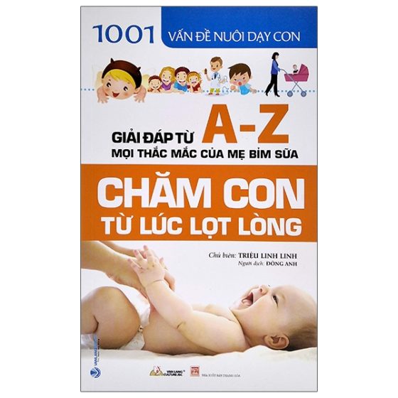 1001 Vấn Đề Nuôi Dạy Con - Chăm Con Từ Lúc Lọt Lòng PDF