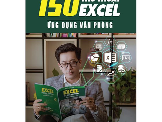 150 Thủ Thuật Excel - Ứng Dụng Văn Phòng PDF