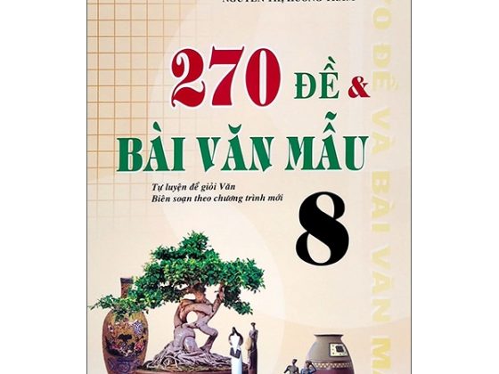 270 Đề Và Bài Văn Mẫu Lớp 8 PDF