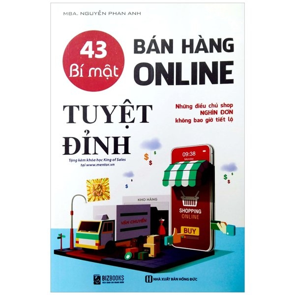 43 Bí Mật Bán Hàng Online Tuyệt Đỉnh: Những Điều Chủ Shop Nghìn Đơn Không Bao Giờ Tiết Lộ PDF 43 Bí Mật Bán Hàng Online Tuyệt Đỉnh: Những Điều Chủ Shop Nghìn Đơn Không Bao Giờ Tiết Lộ PDF
