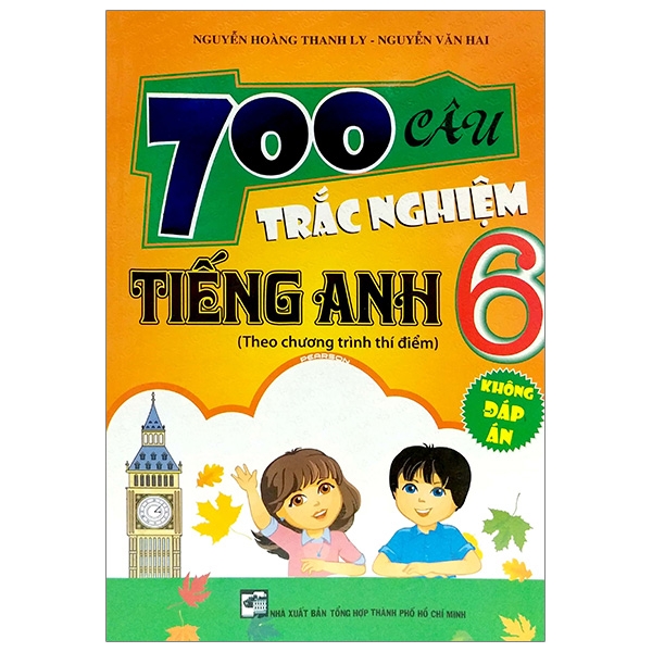 700 Câu Trắc Nghiệm Tiếng Anh 6 (Không Đáp Án) PDF 700 Câu Trắc Nghiệm Tiếng Anh 6 (Không Đáp Án) PDF