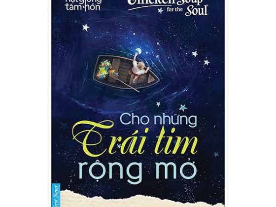 A Cup Of Chicken Soup For The Soul - Cho Những Trái Tim Rộng Mở PDF