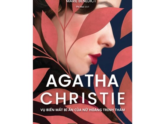Agatha Christie - Vụ Biến Mất Bí Ẩn Của Nữ Hoàng Trinh Thám PDF