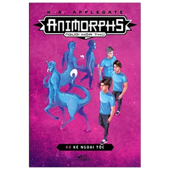Animorphs - Người Hóa Thú - Tập 8: Kẻ Ngoại Tộc PDF