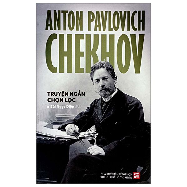 Anton Pavlovich Chekhov - Truyện Ngắn Chọn Lọc PDF Anton Pavlovich Chekhov - Truyện Ngắn Chọn Lọc PDF