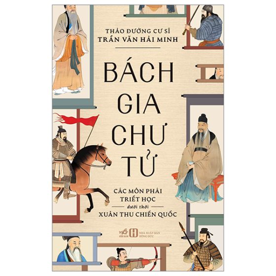 Bách Gia Chư Tử - Các Môn Phái Triết Học Dưới Thời Xuân Thu Chiến Quốc PDF