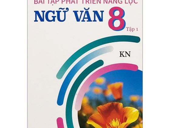 Bài Tập Phát Triển Năng Lực Ngữ Văn 8 - Tập 1 (Kết Nối) PDF