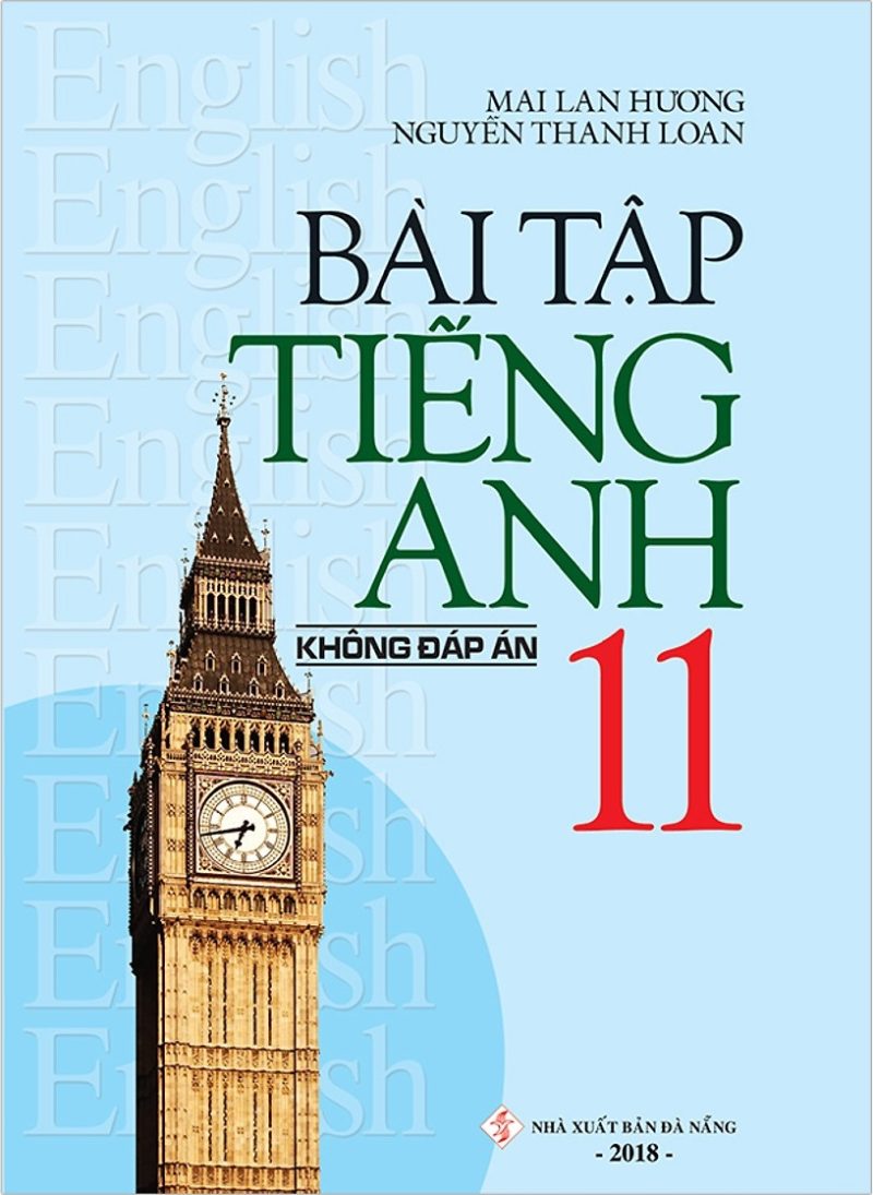 Bài Tập Tiếng Anh 11 (Không Đáp Án) (Tái Bản 2018) PDF