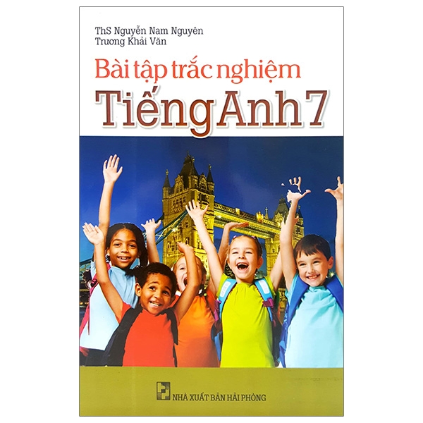 Bài Tập Trắc Nghiệm Tiếng Anh 7 PDF Bài Tập Trắc Nghiệm Tiếng Anh 7 PDF