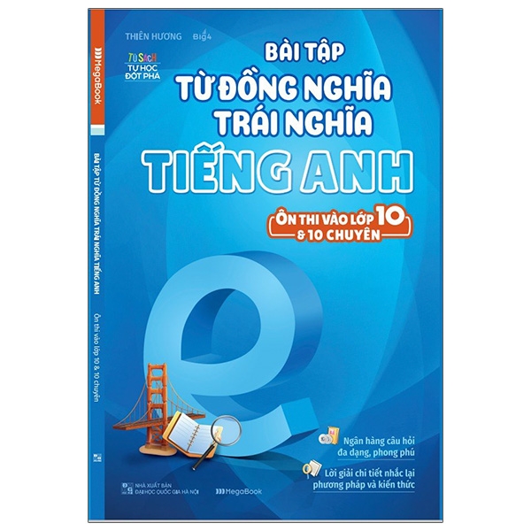 Bài Tập Từ Đồng Nghĩa, Trái Nghĩa Tiếng Anh (Ôn Thi Vào Lớp 10 Và 10 Chuyên) PDF Bài Tập Từ Đồng Nghĩa, Trái Nghĩa Tiếng Anh (Ôn Thi Vào Lớp 10 Và 10 Chuyên) PDF