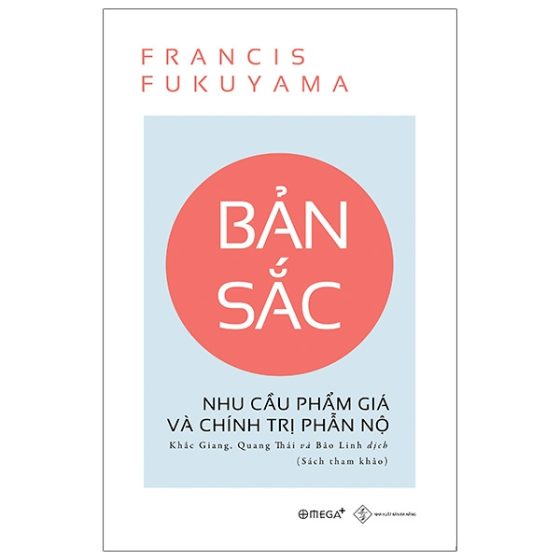 Bản Sắc - Nhu Cầu Phẩm Giá Và Chính Trị Phẫn Nộ PDF