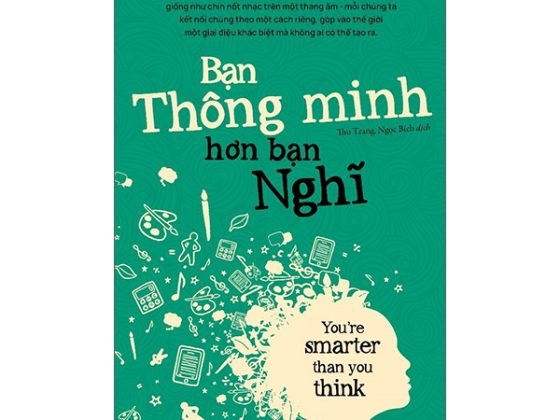 Bạn Thông Minh Hơn Bạn Nghĩ - You're Smarter Than You Think (Tái Bản 2024) PDF