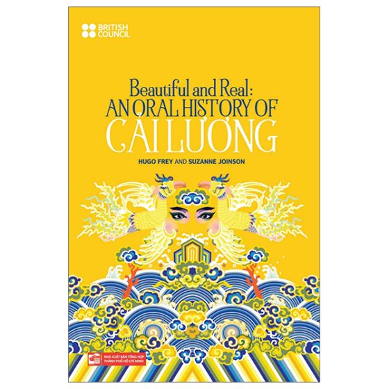 Beautiful And Real: Anoral History Of Cải Lương PDF