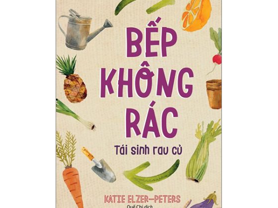 Bếp Không Rác - Tái Sinh Rau Củ PDF