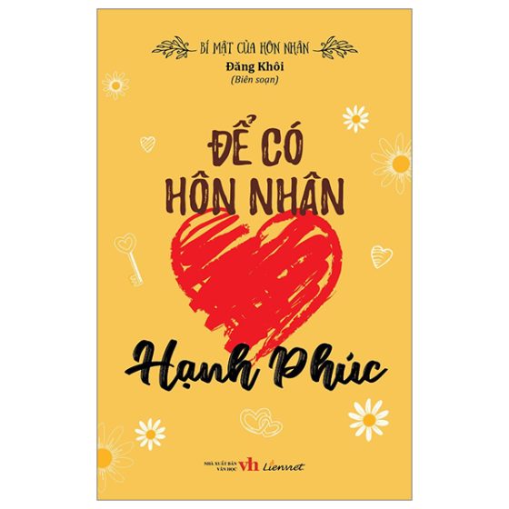Bí Mật Của Hôn Nhân - Để Có Hôn Nhân Hạnh Phúc PDF