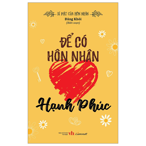 Bí Mật Của Hôn Nhân - Để Có Hôn Nhân Hạnh Phúc PDF Bí Mật Của Hôn Nhân - Để Có Hôn Nhân Hạnh Phúc PDF