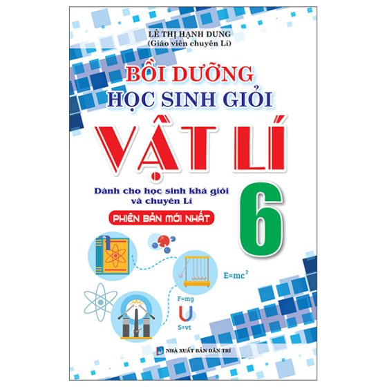 Bồi Dưỡng Học Sinh Giỏi Vật Lí 6 PDF
