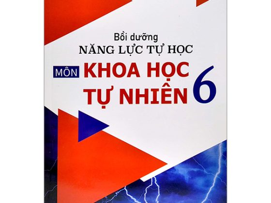 Bồi Dưỡng Năng Lực Tự Học Môn Khoa Học Tự Nhiên 6 PDF
