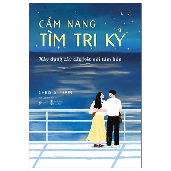 Cẩm Nang Tìm Tri Kỷ - Xây Dựng Cây Cầu Kết Nối Tâm Hồn PDF Cẩm Nang Tìm Tri Kỷ - Xây Dựng Cây Cầu Kết Nối Tâm Hồn PDF