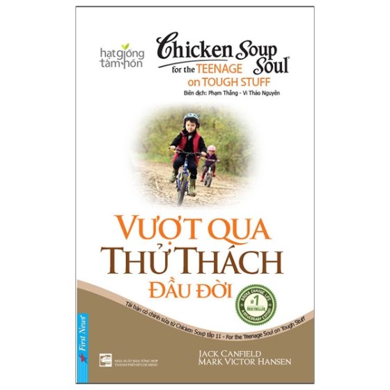 Chicken Soup For The Soul 11 - Vượt Qua Thử Thách Đầu Đời PDF