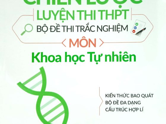 Chiến Lược Luyện Thi THPT - Bộ Đề Thi Trắc Nghiệm Môn Khoa Học Tự Nhiên PDF