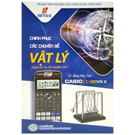 Chinh Phục Các Chuyên Đề Vật Lý Trong Đề Thi Tốt Nghiệp THPT Bằng Máy Tính Casio FX-580VN X PDF