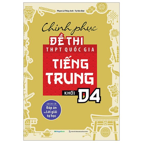 Chinh Phục Đề Thi THPT Quốc Gia Tiếng Trung - Khối D4 PDF
