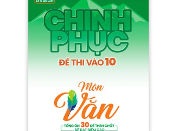 Chinh Phục Đề Thi Vào 10 Môn Văn PDF
