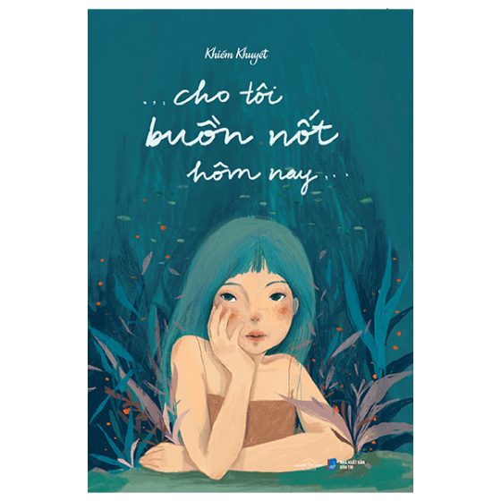 Cho Tôi Buồn Nốt Hôm Nay PDF