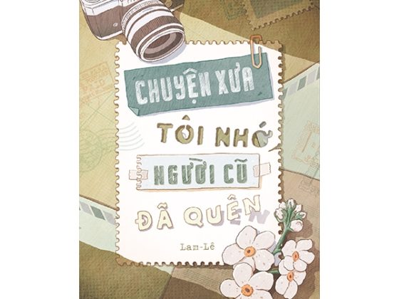 Chuyện Xưa Tôi Nhớ, Người Cũ Đã Quên PDF