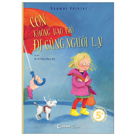 Con Có Thể Tự Bảo Vệ Mình - Con Không Bao Giờ Đi Cùng Người Lạ PDF