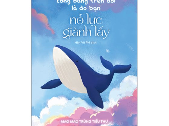 Công Bằng Trên Đời Là Do Bạn Nỗ Lực Giành Lấy PDF