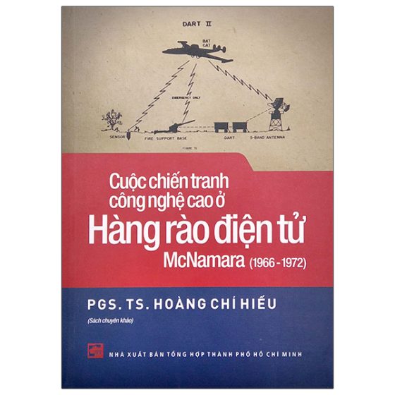 Cuộc Chiến Tranh Công Nghệ Cao Ở Hàng Rào Điện Tử McNamara (1966 - 1972) PDF