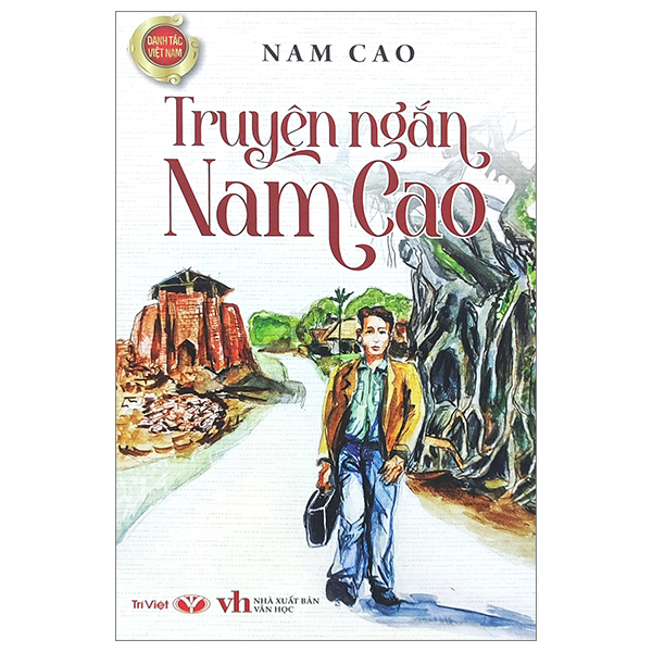 Danh Tác Việt Nam - Truyện Ngắn Nam Cao PDF Danh Tác Việt Nam - Truyện Ngắn Nam Cao PDF