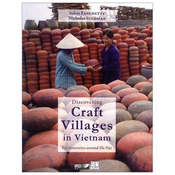 Discovering Craft Villages In Vietnam - Khám Phá Các Làng Nghề Tại Việt Nam PDF