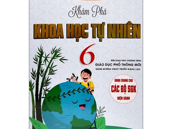 Dùng Chung Cho Các Bộ SGK Hiện Hành - Khám Phá Khoa Học Tự Nhiên Lớp 6 PDF