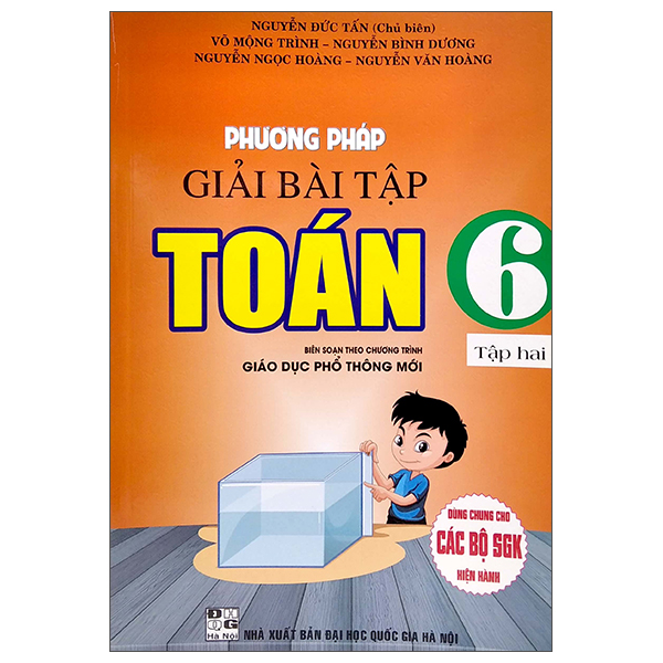 Dùng Chung Cho Các Bộ SGK Hiện Hành - Phương Pháp Giải Bài Tập Toán Lớp 6 - Tập 2 PDF Dùng Chung Cho Các Bộ SGK Hiện Hành - Phương Pháp Giải Bài Tập Toán Lớp 6 - Tập 2 PDF